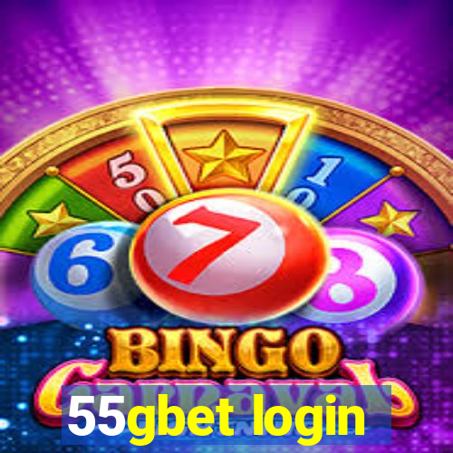 55gbet login